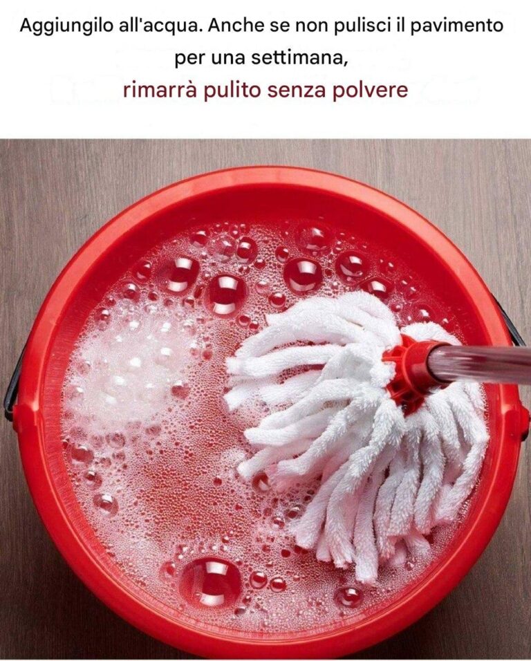 Aggiungilo all’acqua. Anche se non pulisci il pavimento per una settimana,